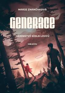 Obálka Generace: Tajemství sídla lovců
