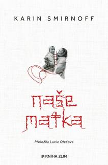 Obálka Naše matka
