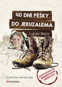Obálka 40 dní pěšky do Jeruzaléma