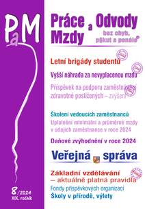 Obálka PaM č. 8 / 2024 - Letní brigády studentů, Náhrada za nevyplacenou mzdu