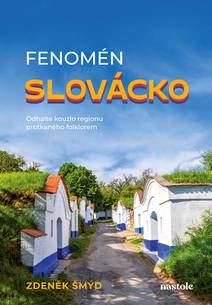 Obálka Fenomén Slovácko