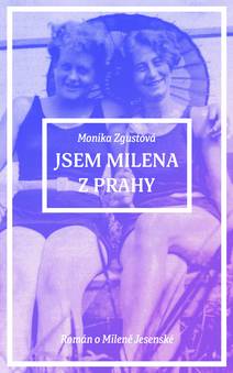Obálka Jsem Milena z Prahy