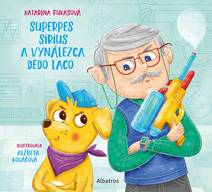 Obálka Superpes Sirius a vynálezca dedo Laco