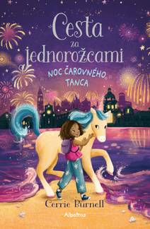 Obálka Cesta za jednorožcami 3: Noc čarovného tanca