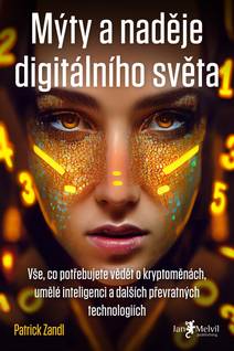 Obálka Mýty a naděje digitálního světa