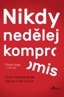 Obálka Nikdy nedělej kompromis
