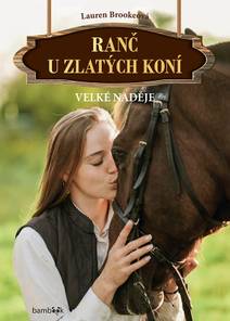 Obálka Ranč u zlatých koní - Velké naděje