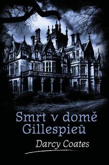 Obálka Smrt v domě Gillespieů