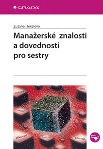 Obálka Manažerské znalosti a dovednosti pro sestry