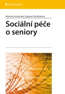 Obálka Sociální péče o seniory