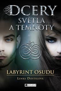 Obálka Dcery světla a temnoty – Labyrint osudu