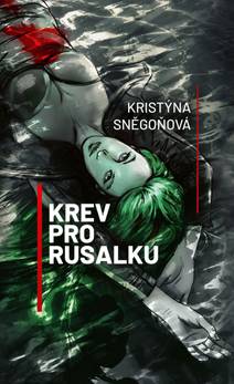 Obálka Krev pro rusalku