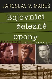 Obálka Bojovníci železné opony