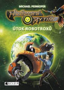 Obálka Hvězdní rytíři - Útok robotroxů