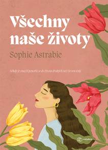 Obálka Všechny naše životy