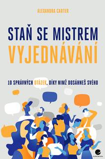 Obálka Staň se mistrem vyjednávání