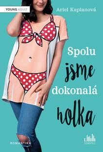 Obálka Spolu jsme dokonalá holka