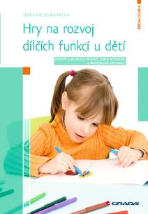 Obálka Hry na rozvoj dílčích funkcí u dětí