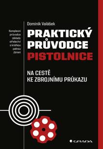 Obálka Praktický průvodce pistolnice