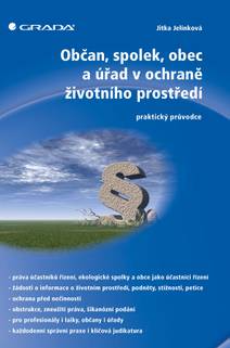 Obálka Občan, spolek, obec a úřad v ochraně životního prostředí
