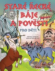 Obálka Staré řecké báje a pověsti pro děti