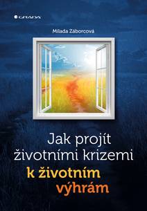 Obálka Jak projít životními krizemi k životním výhrám