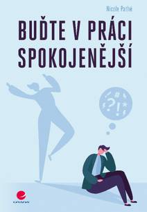 Obálka Buďte v práci spokojenější