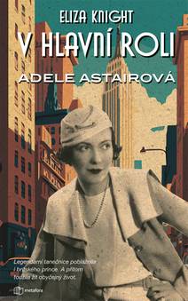 Obálka V hlavní roli Adele Astairová