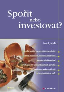 Obálka Spořit nebo investovat?