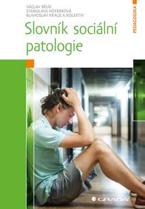 Obálka Slovník sociální patologie