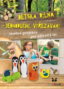 Obálka Dětská dílna - jednoduché vyřezávání