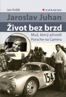 Obálka Jaroslav Juhan - Život bez brzd
