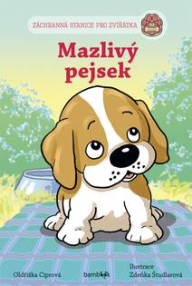 Obálka Záchranná stanice pro zvířátka - Mazlivý pejsek