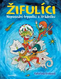 Obálka Žifulíci - Neposední trpaslíci z Hrádečku