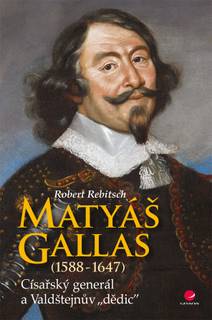 Obálka Matyáš Gallas (1588–1647)