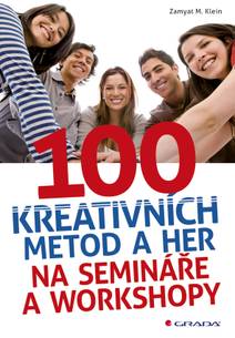 Obálka 100 kreativních metod a her na semináře a workshopy