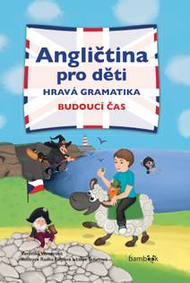 Obálka Angličtina pro děti - hravá gramatika
