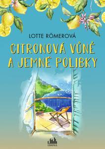 Obálka Citronová vůně a jemné polibky