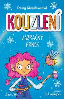 Obálka Kouzlení - Zázračný hrnek