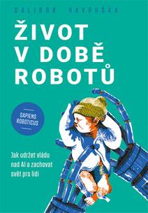 Obálka Život v době robotů
