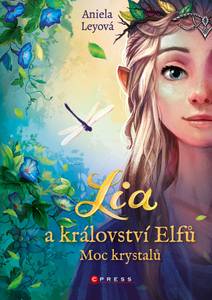 Obálka Lia a království elfů: Moc krystalů