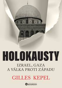 Obálka Holokausty: Izrael, Gaza a válka proti Západu
