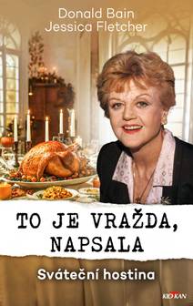 Obálka To je vražda, napsala - Sváteční hostina