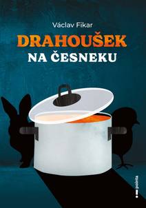 Obálka Drahoušek na česneku
