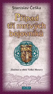 Obálka Případ tří mrtvých bojovníků