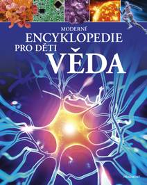 Obálka Moderní encyklopedie pro děti - Věda