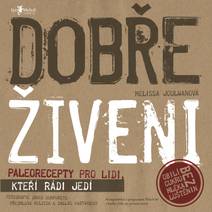 Obálka Dobře živeni: Paleorecepty pro lidi, kteří rádi jedí