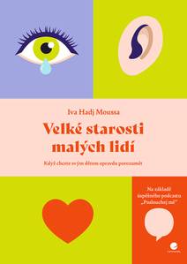 Obálka Velké starosti malých lidí