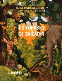 Obálka Do pohádky se zvířátky