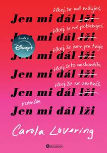 Obálka Jen mi dál lži